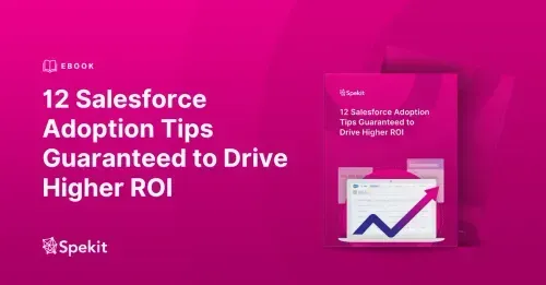 Mockup of the eBook with the title "12 Salesforce Adoption Tips Guaranteed to Drive Higher ROI"