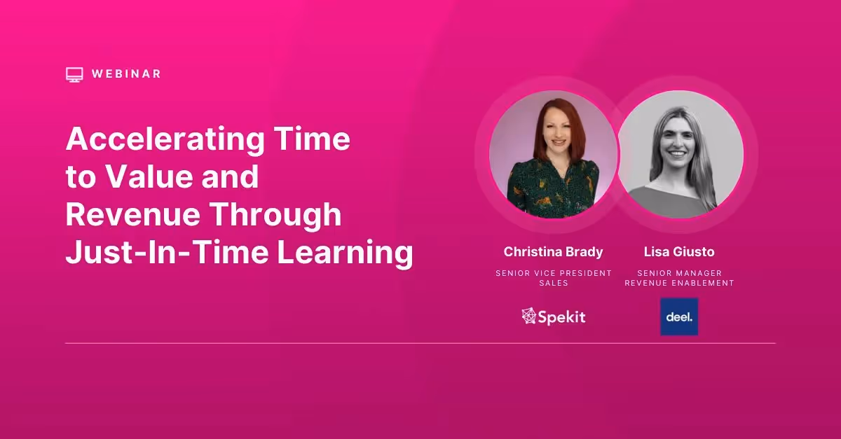 Accelerating Time to Value and Revenue Through Just-in-Time Learning
