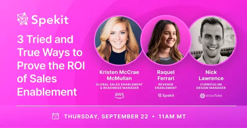 3 Tried and True Ways to Prove the ROI of Sales Enablement