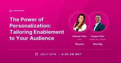 The Power of Personalization: Tailoring Enablement to Your Audience