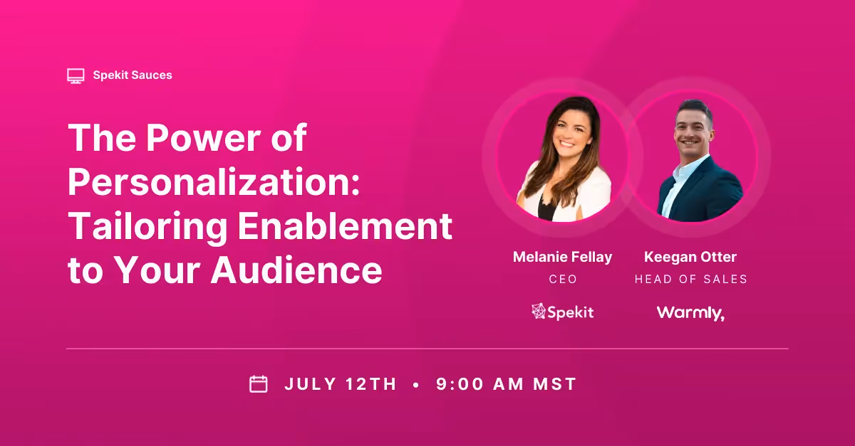 The Power of Personalization: Tailoring Enablement to Your Audience
