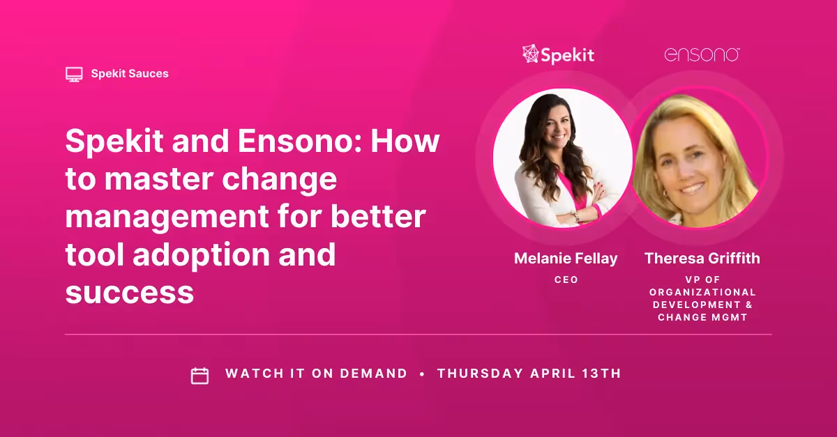 Spekit and Ensono: How to master change management for better tool adoption and success