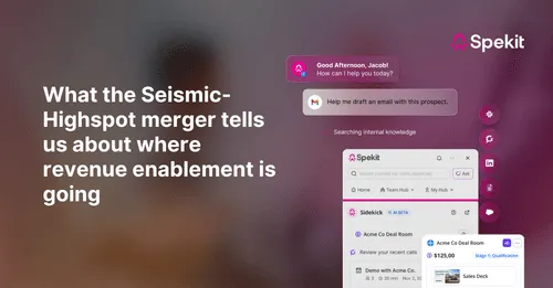 seismic highspot merger enablement future