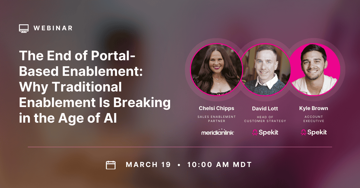 Webinar: The End of Portal-Based Enablement: Why Traditional Enablement Is Breaking in the Age of AI