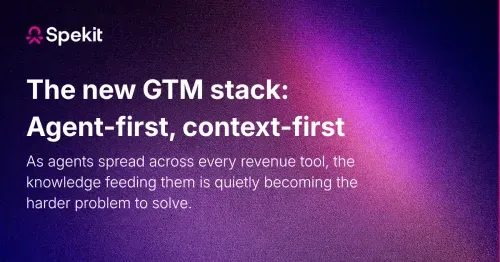 The new GTM stack: agent first, context first
