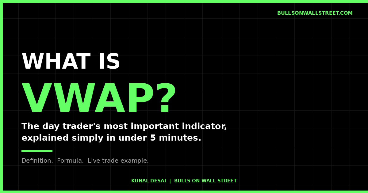 What is VWAP — the day trader's most important indicator explained simply by Kunal Desai