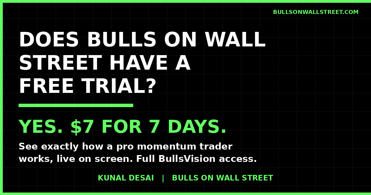 Does Bulls on Wall Street have a free trial - the 7 dollar BullsVision trial explained by Kunal Desai