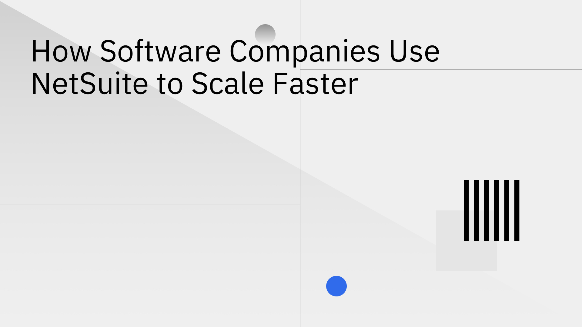 NetSuite ERP helping software companies scale faster with automation and real-time insights