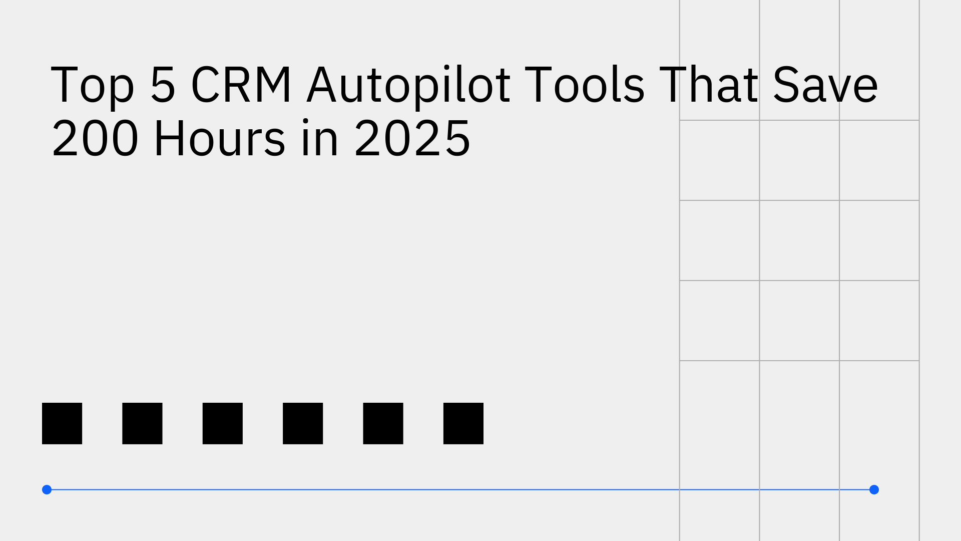 Top 5 CRM Autopilot Tools That Save 200+ Hours in 2025