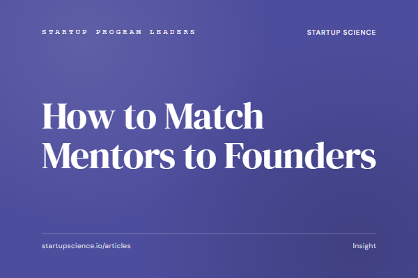 How to Match Mentors to Founders