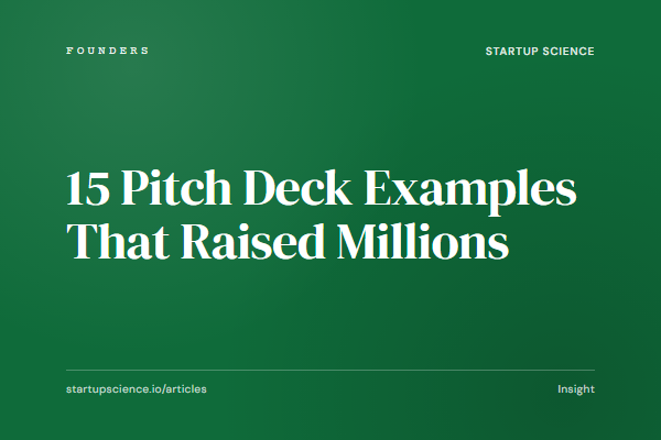 15 Pitch Deck Examples That Raised Millions