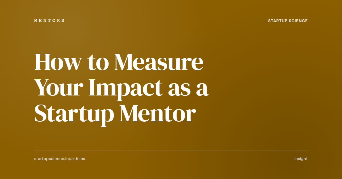 How to Measure Your Impact as a Startup Mentor