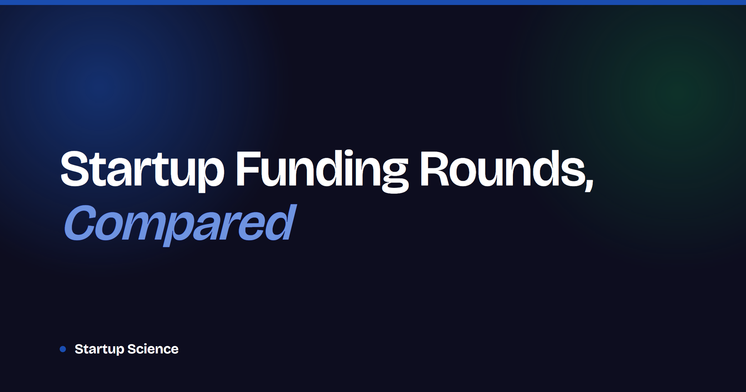 Startup Funding Rounds Compared