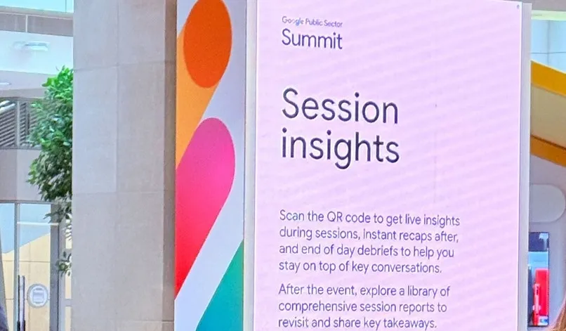 Sign at Google Public Sector Summit titled 'Session insights' with instructions to scan a QR code for live insights and session recaps.