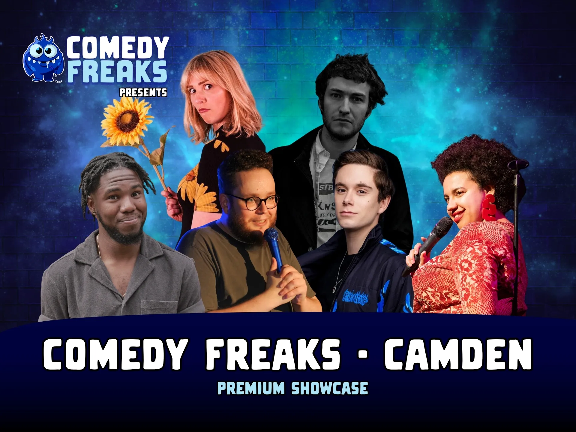 Promotional image for November 28th comedy show taking place at Camden comedy club: Comedy Freaks. Displaying a diverse lineup of 5 London comedians in professional and casual headshots. Comedy Freaks branding features prominently with their characteristic blue monster logo. Background uses vibrant blue-to-teal gradient with artistic sunflower accent. Event location listed as Camden for this London comedy show showcase.