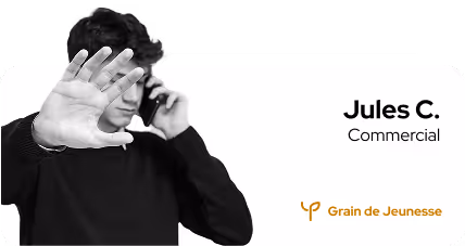 Jules C.
Commercial
Grain de Jeunesse