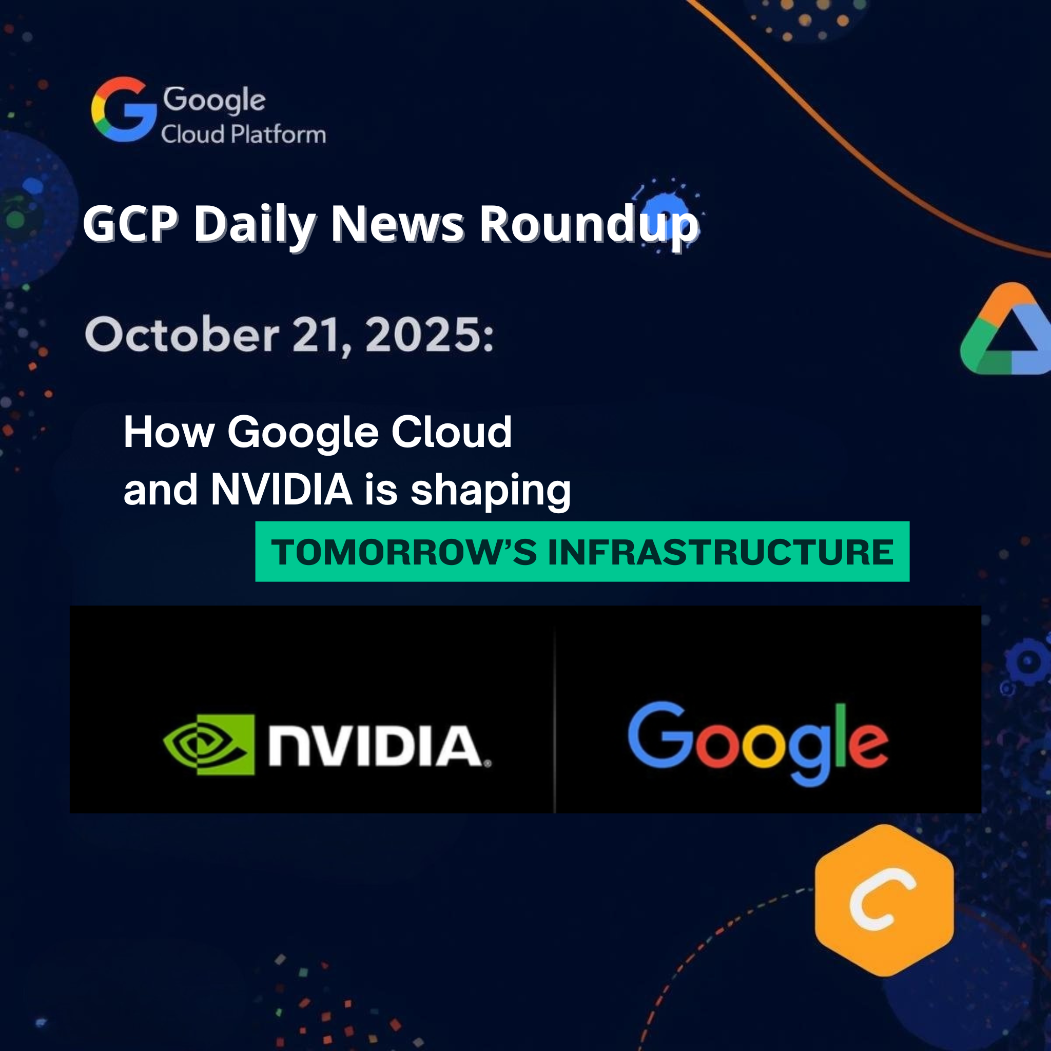 How Google Cloud and NVIDIA is Shaping Tomorrow's Infrastructure