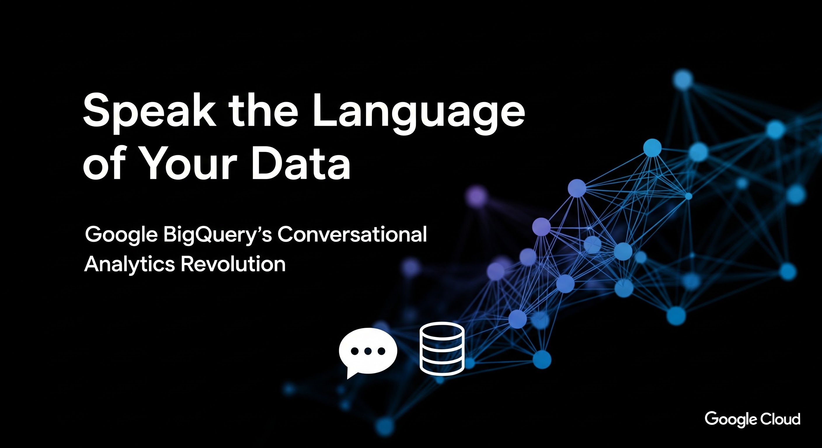 Speak the Language of Your Data: Google BigQuery’s Conversational Analytics Revolution