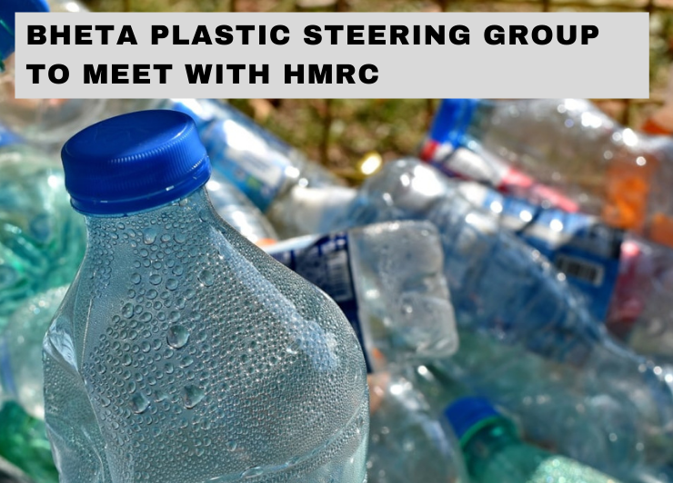 BHETA steering Committee on Plastic tax secures HMRC meeting