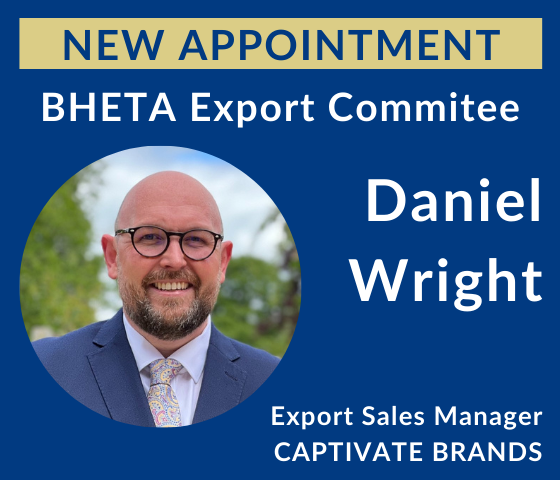 Daniel Wright joins BHETA’s Export Commitee