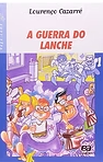 A guerra do lanche