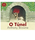 O túnel