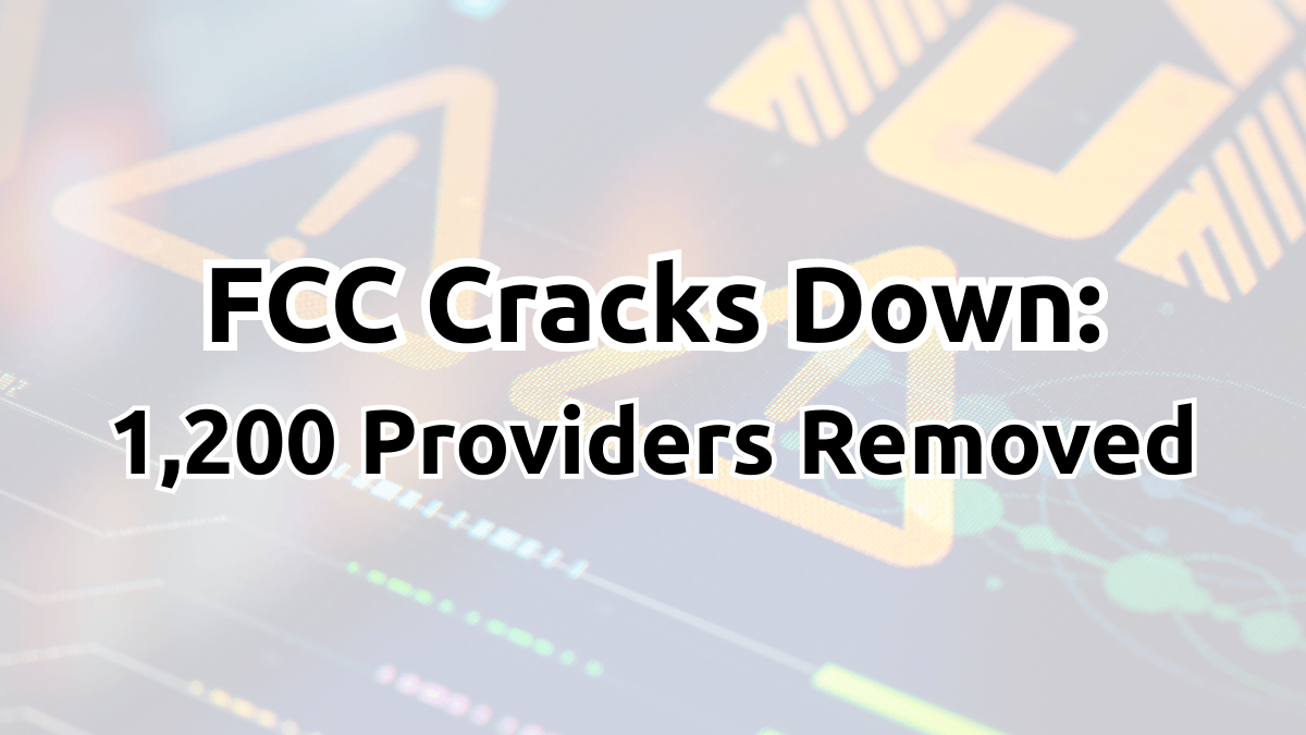 FCC 2025 crackdown alert graphic showing warning icons and headline text about 1,200 phone providers being removed for noncompliance with STIR/SHAKEN protocols affecting hotel phone systems