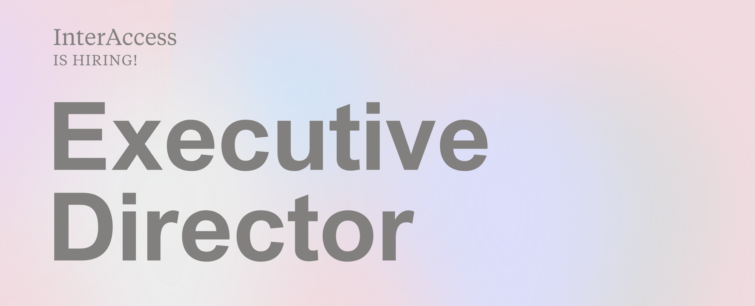 InterAccess is hiring: Executive Director
