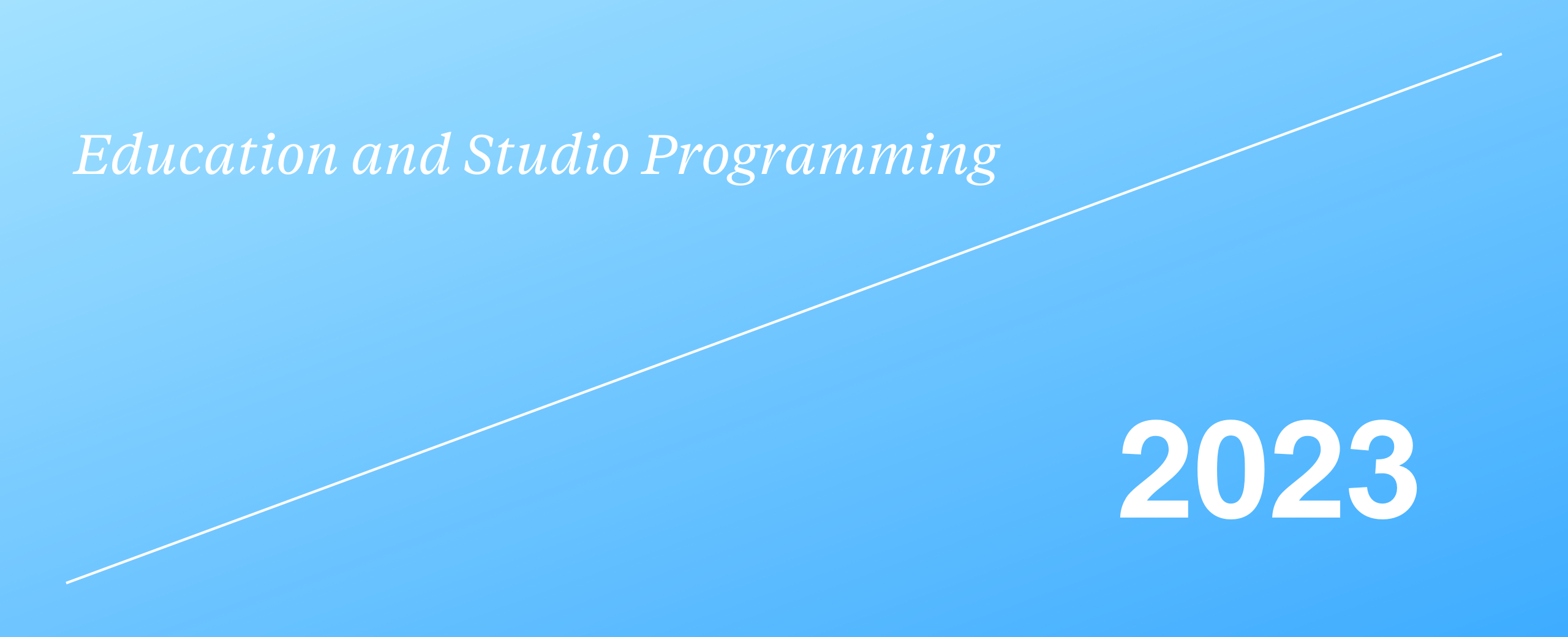 InterAccess 2023 Winter Education and Studio Programming