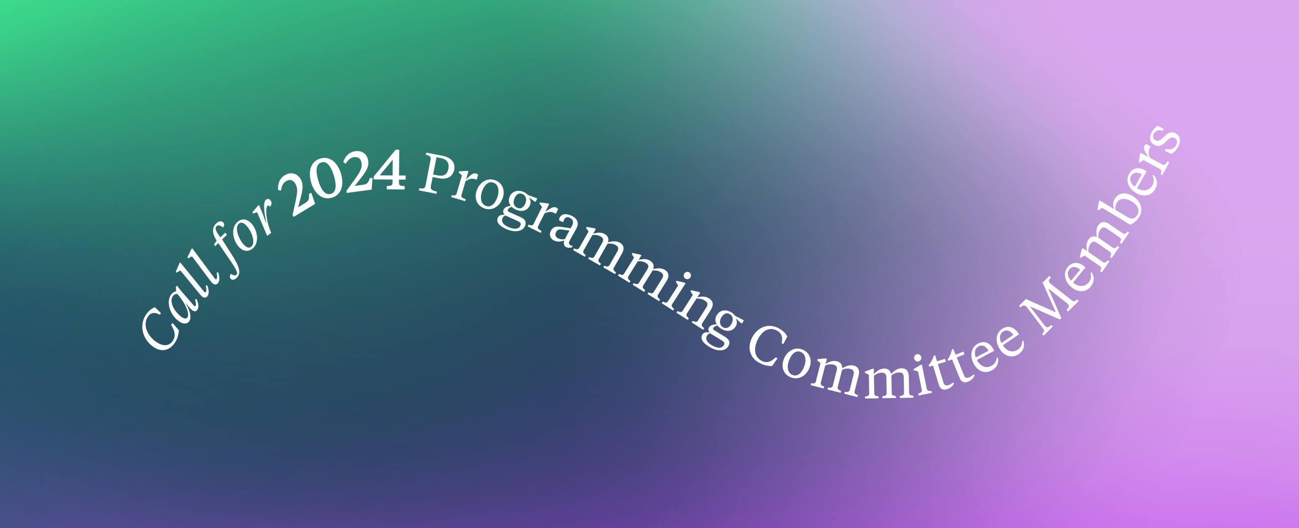 Call for 2024 Programming Committee Members
