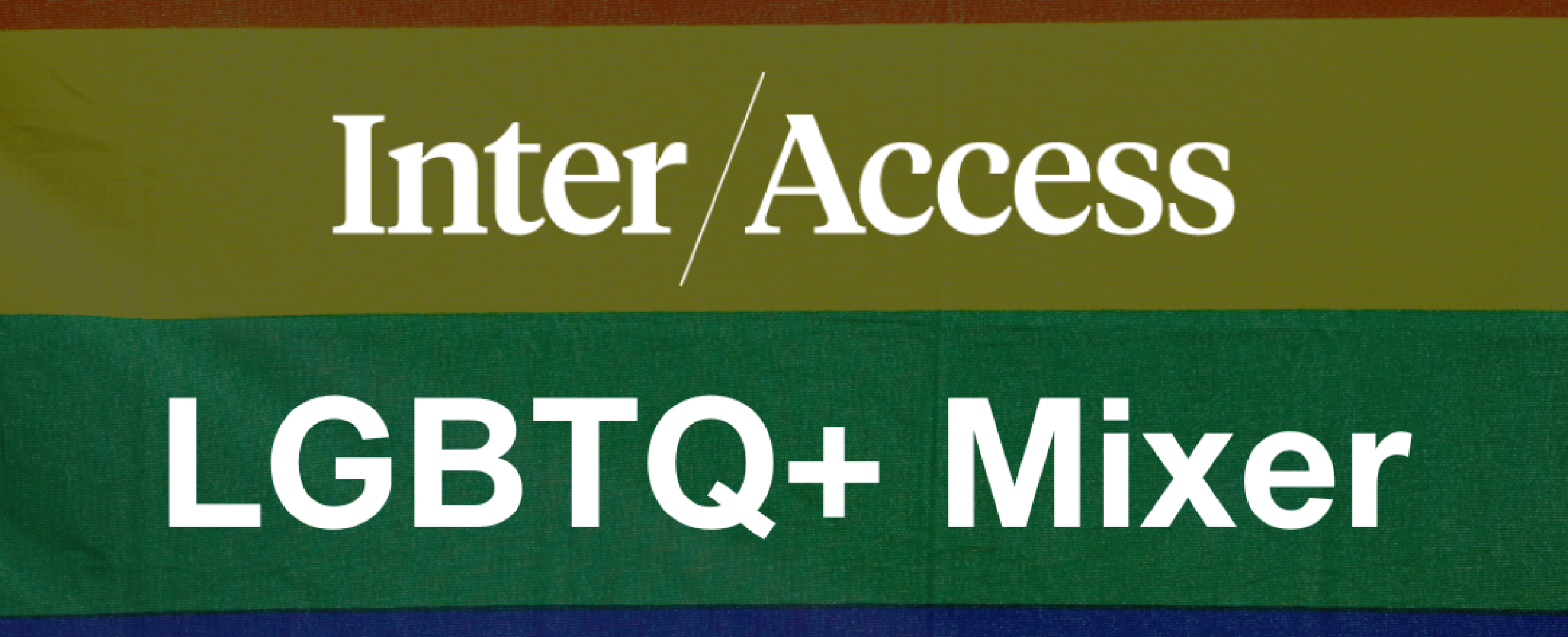 InterAccess Fall LGBTQ+ Mixer