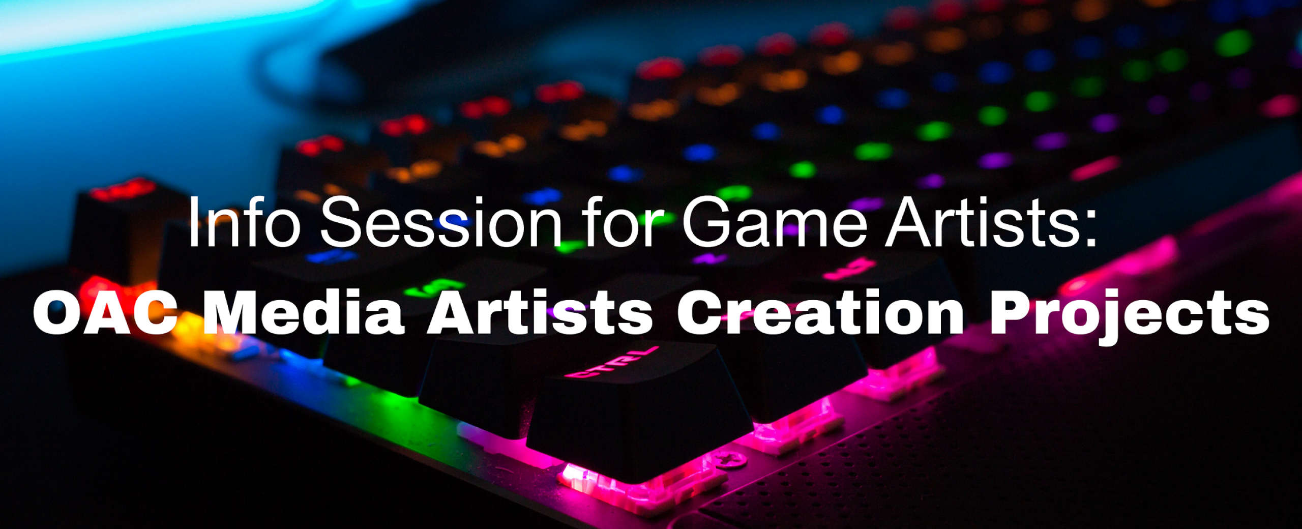 Info Session for Game Artists: OAC Media Artists Creation Projects
