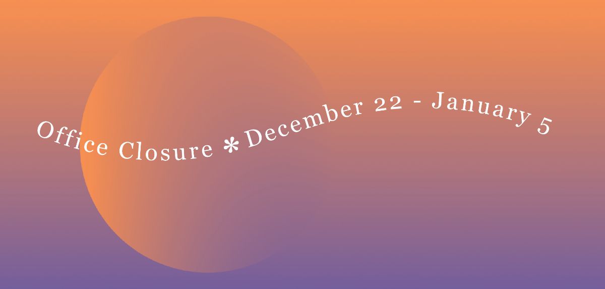 Holiday Closure 2025-2026