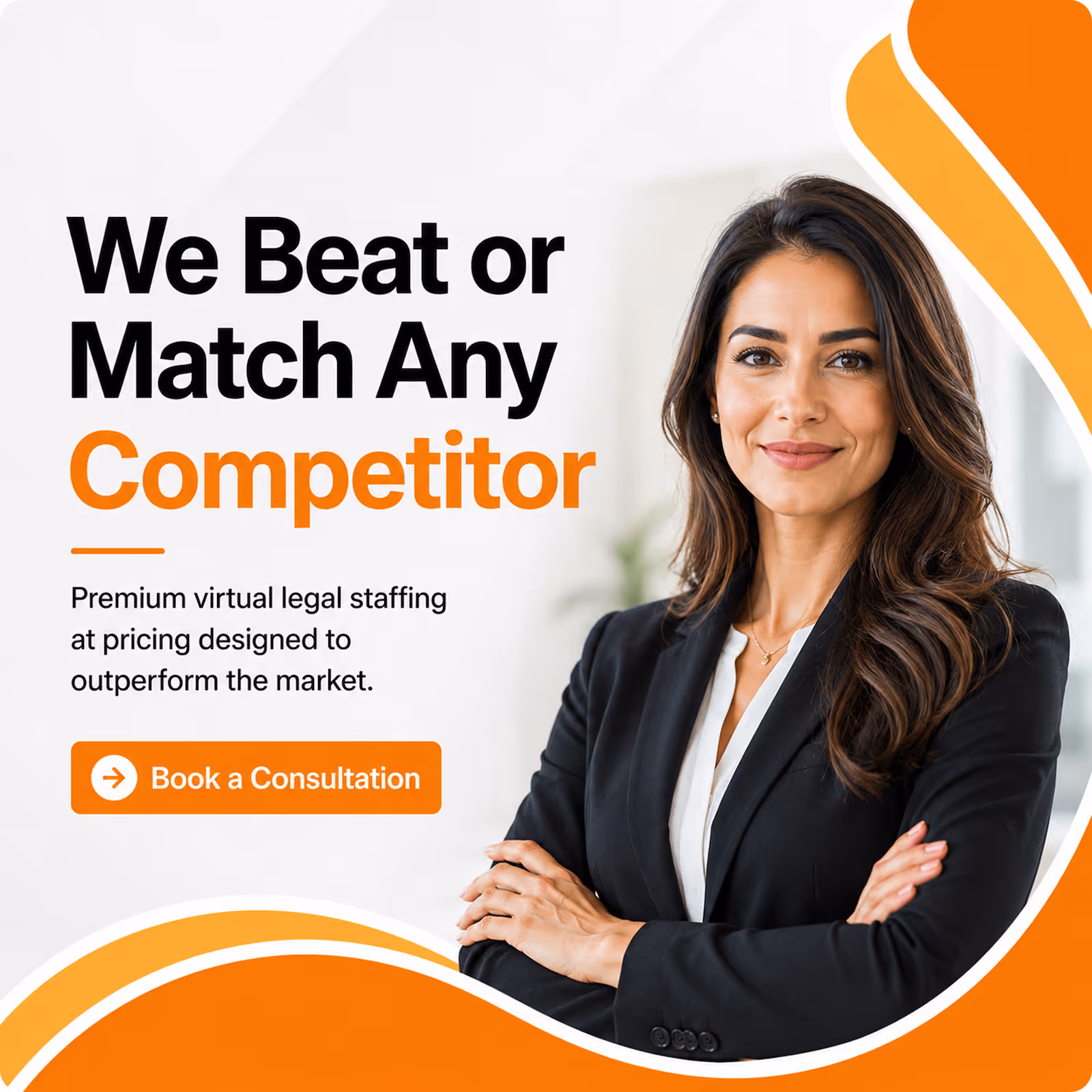Confident woman in business suit with arms crossed promoting premium virtual legal staffing services.