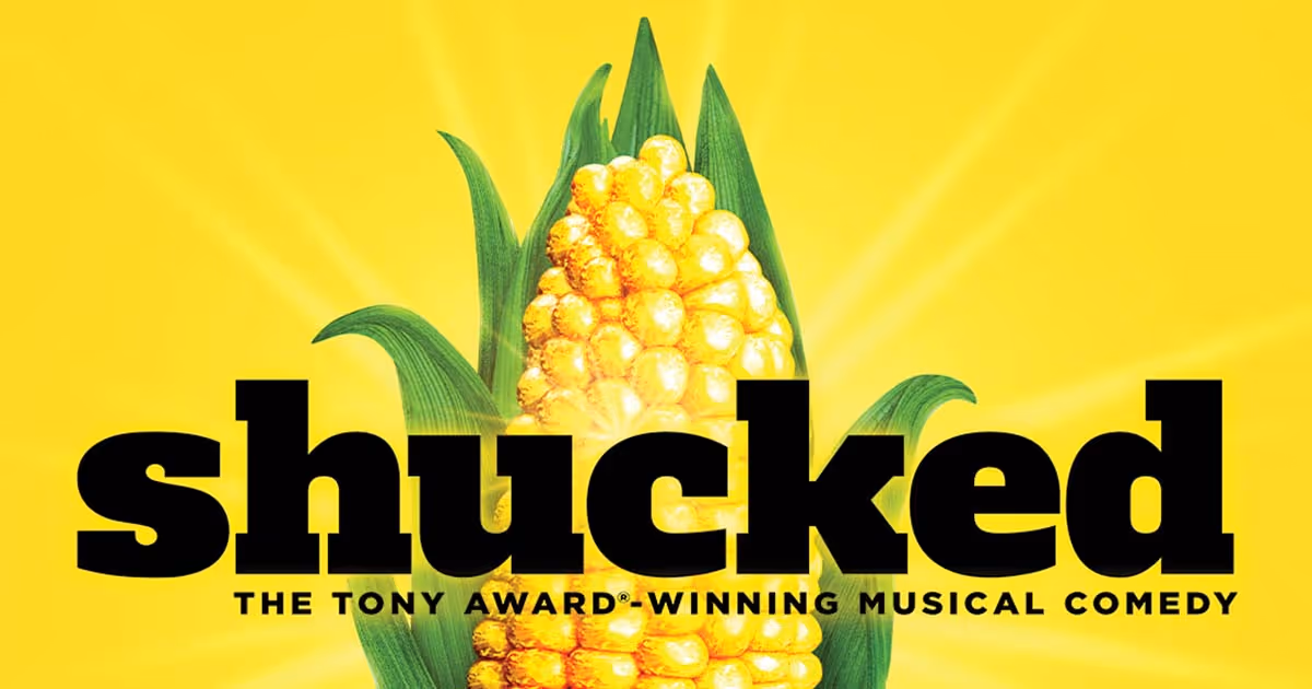 A graphic for the show "Shucked"