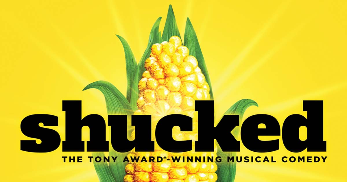 A graphic for the show "Shucked"