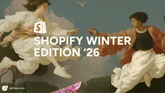 Shopify Edition Winter ’26 - co nowego? Renesans AI i automatyzacji