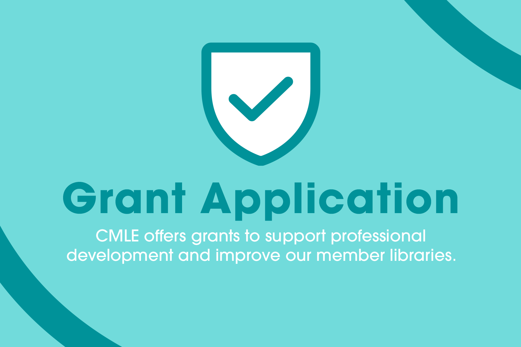 CMLE Grant Deadline Approaching