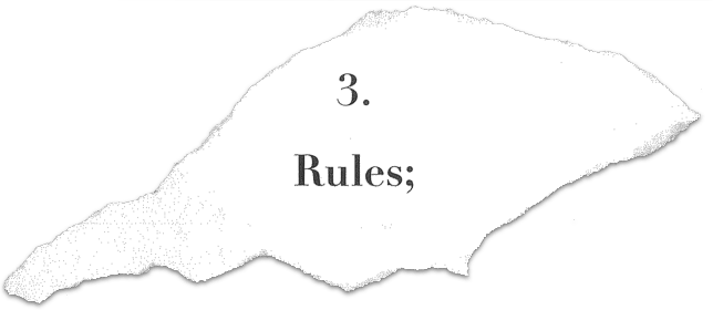 Torn paper with the text '3. Rules;' as a title.