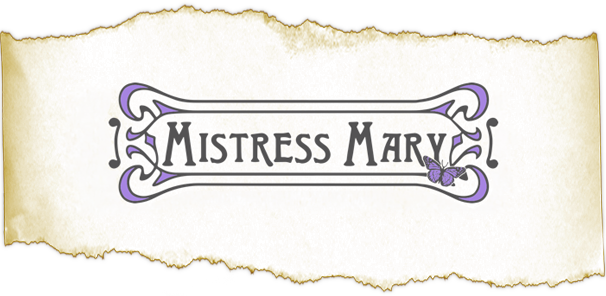 Vintage-style sign with 'Mistress Mary' text surrounded by purple decorative accents and a small purple butterfly on aged torn paper background.