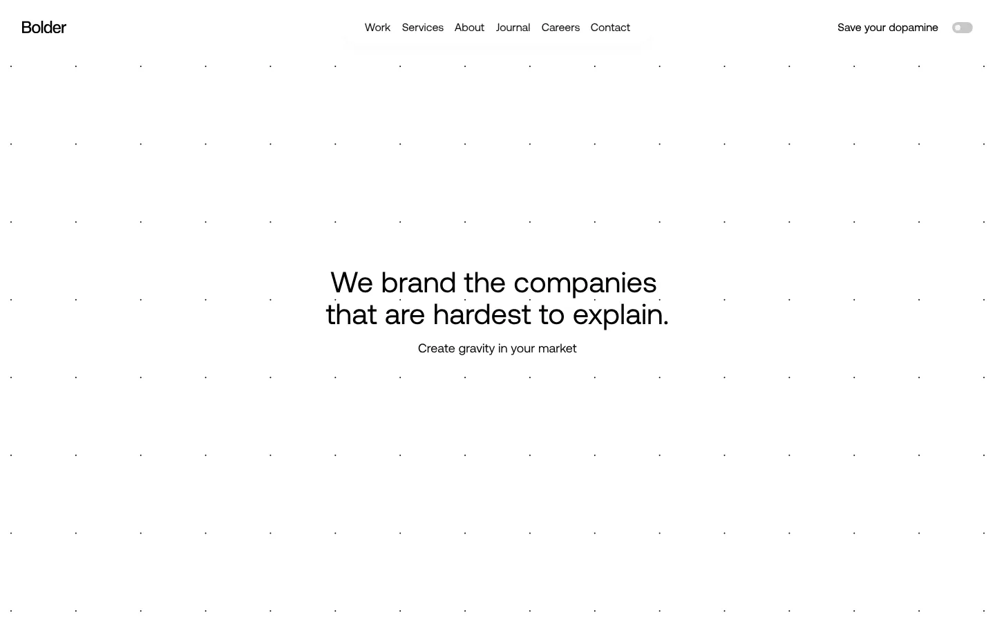 Bolder website homepage — “We brand the companies that are hardest to explain.” on a dotted white background