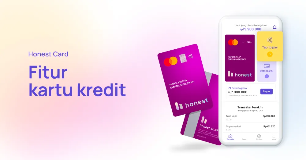 Fitur & Fungsi Kartu Kredit Honest untuk Transaksi Serba Mudah