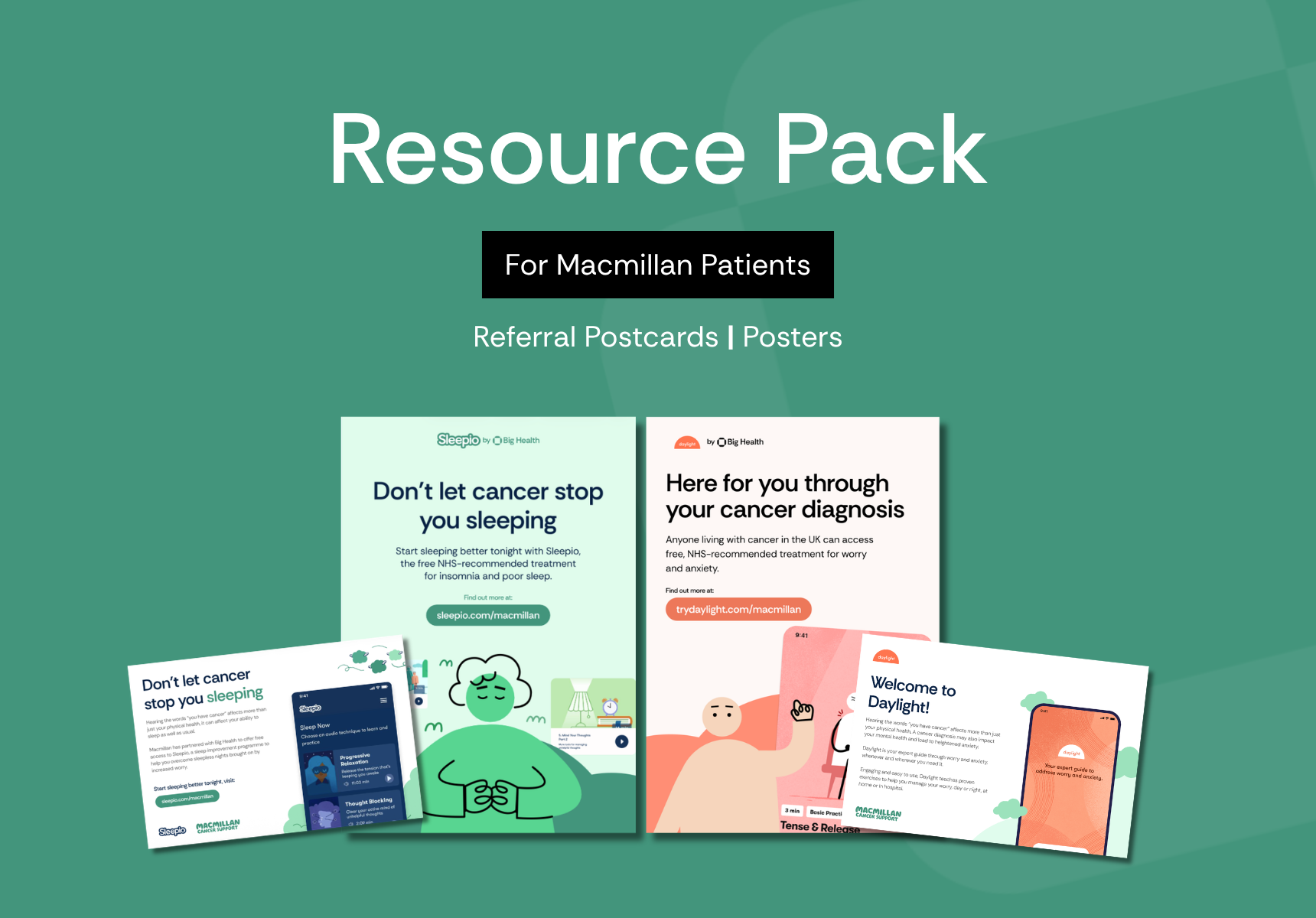 Resource pack for Macmillan patients featuring referral postcards and posters promoting Sleepio for better sleep and Daylight for cancer-related worry and anxiety support.