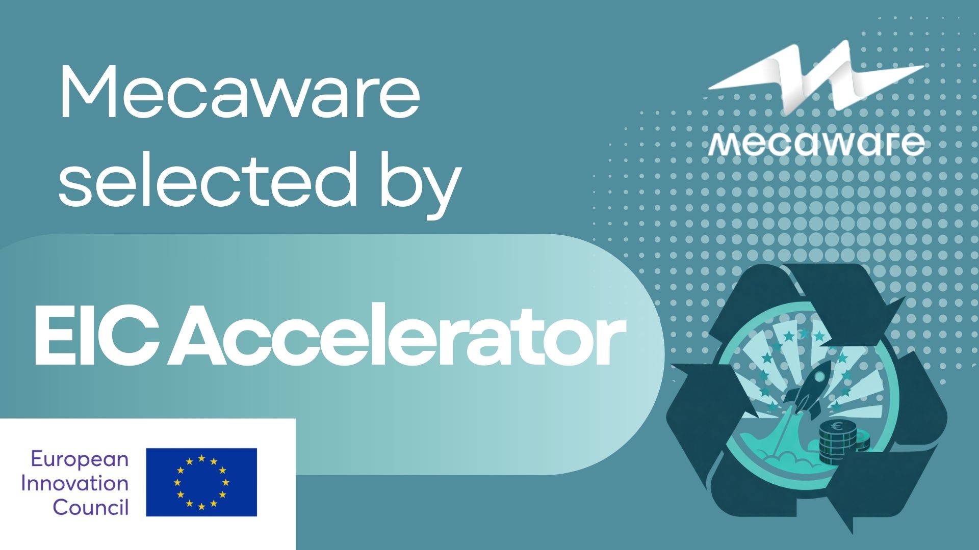 Mecaware lauréat de l’EIC Accelerator pour industrialiser le recyclage des métaux critiques des batteries en Europe