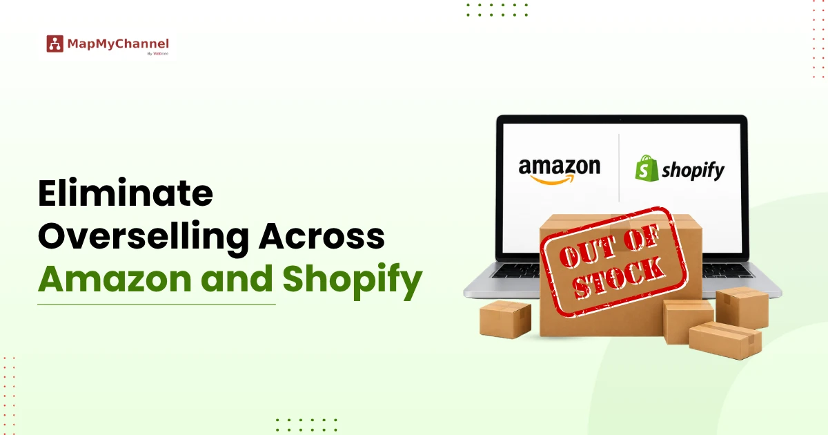 How to Prevent Overselling on Amazon and Shopify with Real-Time Inventory Sync