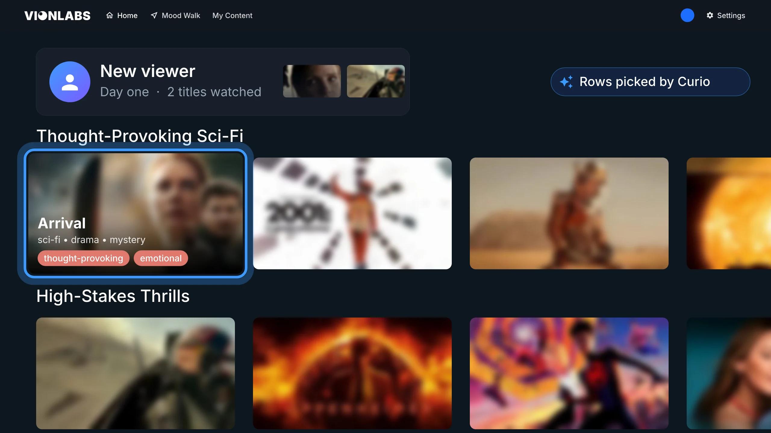 A new viewer on day one with two titles watched gets home-screen rows picked by Curio, Thought-Provoking Sci-Fi and High-Stakes Thrills, with Arrival highlighted