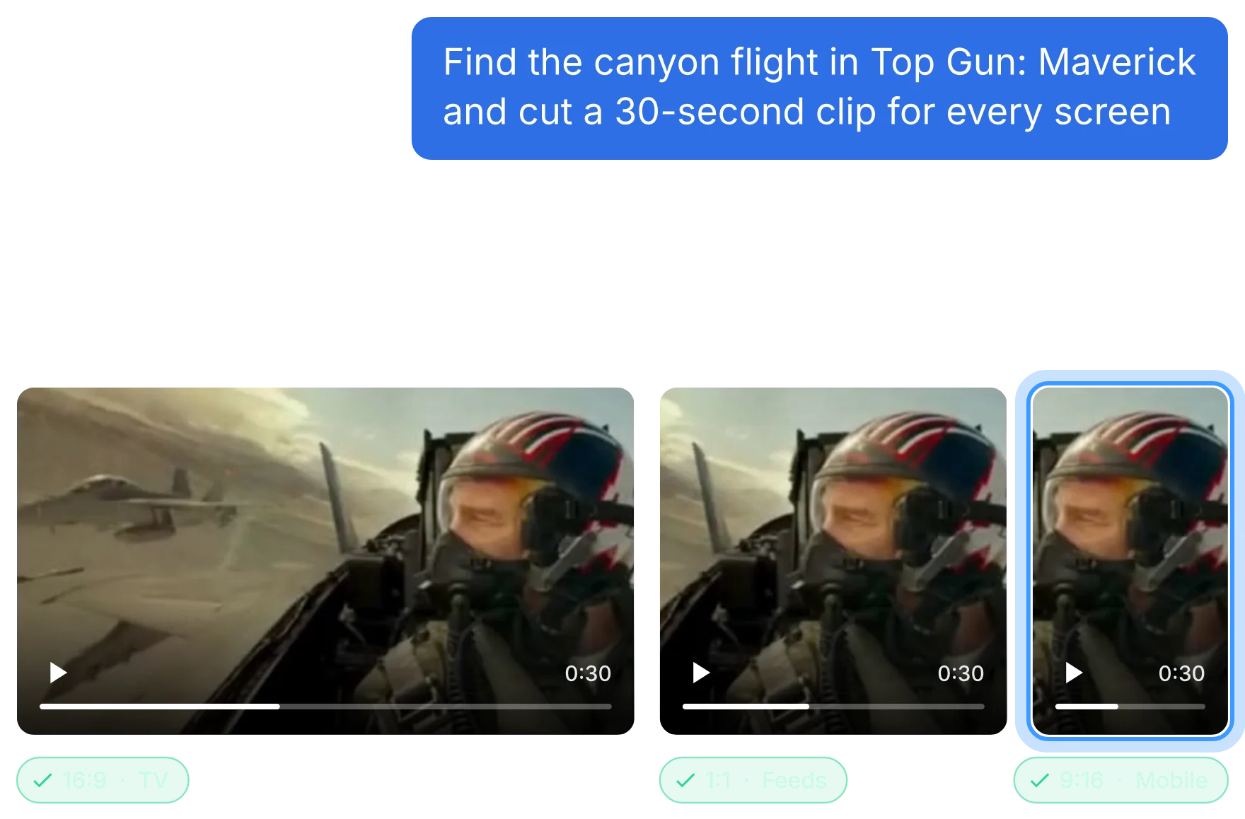 The Creative Agent answers a request to find the canyon flight in Top Gun: Maverick and cut a 30-second clip for every screen, with the same scene in 16:9 for TV, 1:1 for feeds and 9:16 for mobile