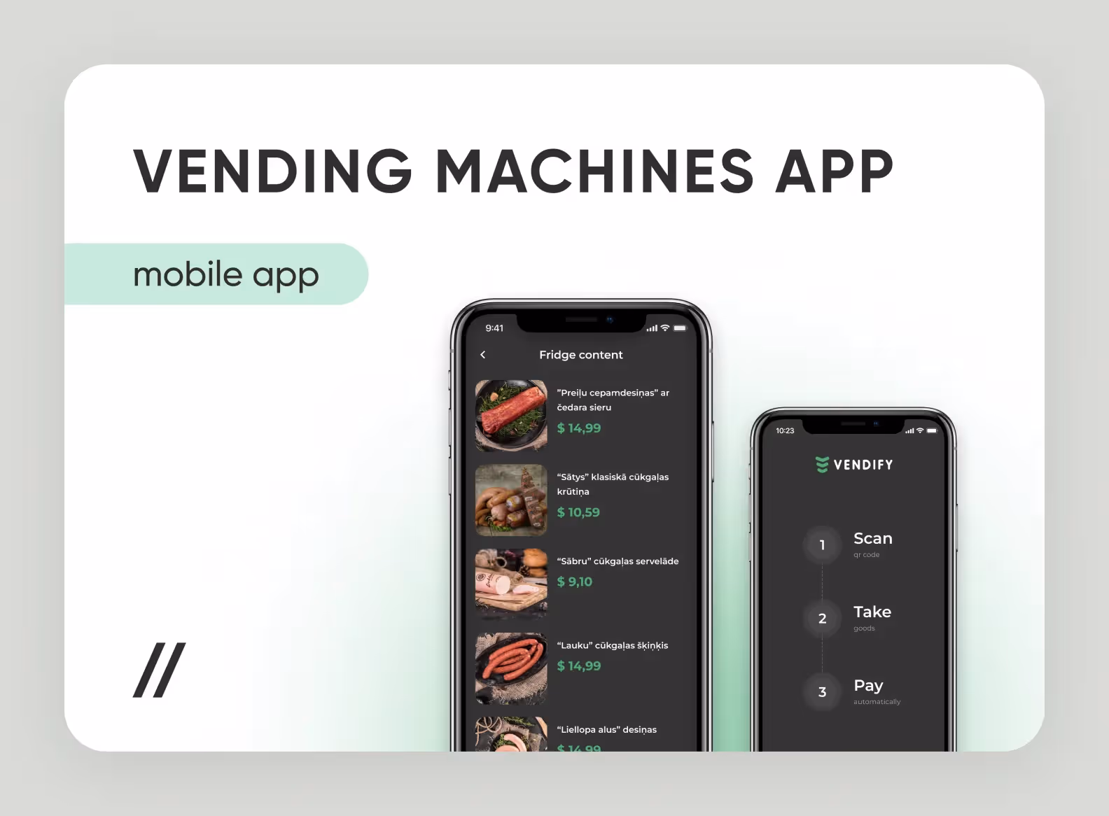Vendify — приложение для умных холодильников. Для него мы разработали фронт, а бэкенд был на стороне клиента