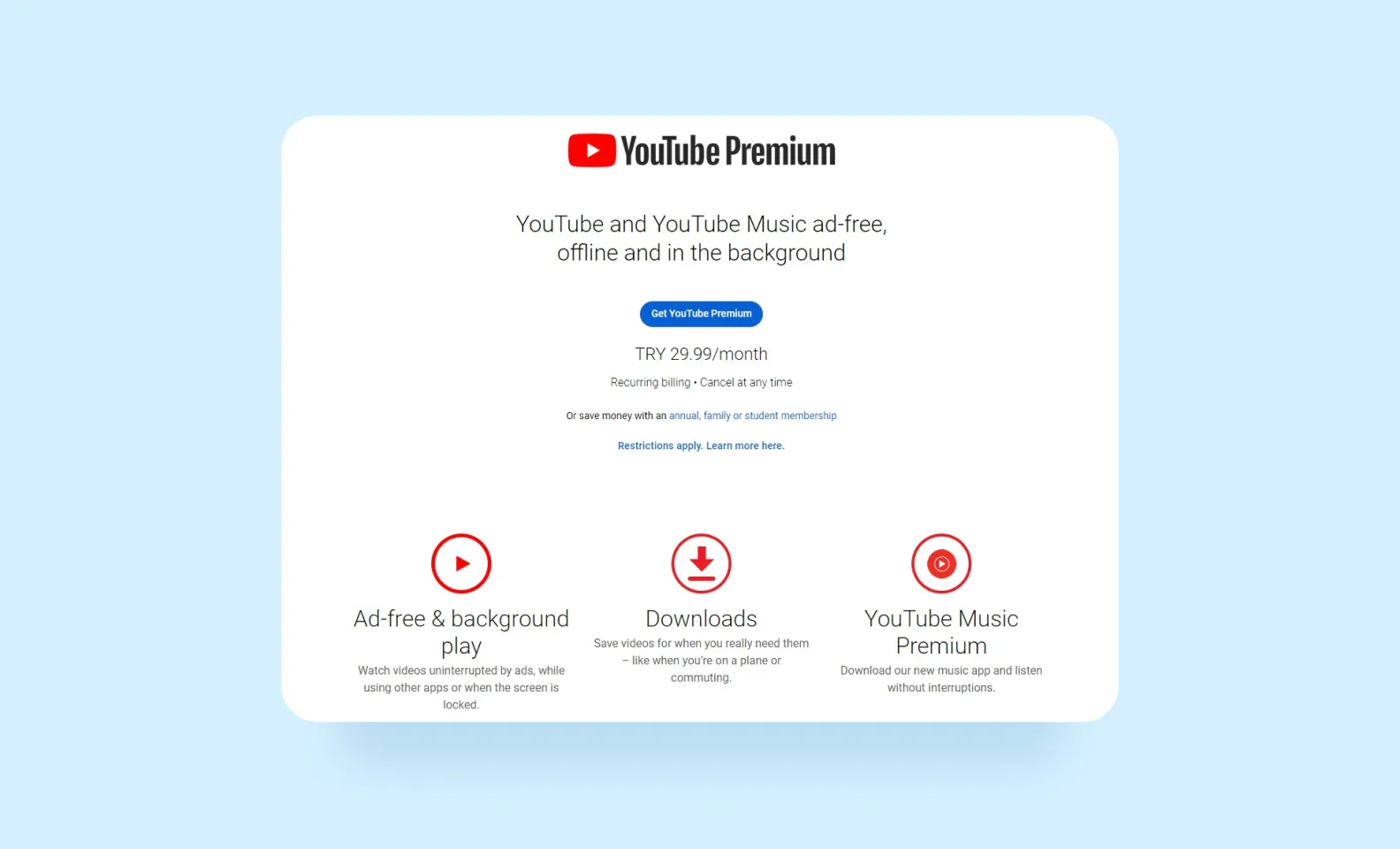 Say, Youtube Premium offers ads-free and background play along with a music app
