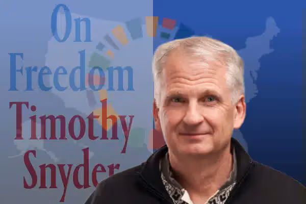 On Freedom, Tyranny, and Resilience: Historian Timothy Snyder on The State of Belief Podcast